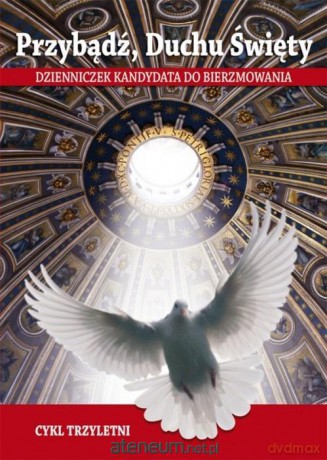 Przybądź, Duchu Święty - cykl trzyletni [KSIĄŻKA]
