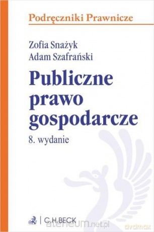 Publiczne prawo gospodarcze [KSIĄŻKA]