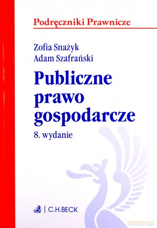 Publiczne prawo gospodarcze [KSIĄŻKA]