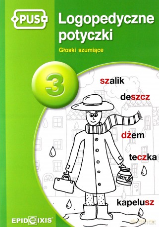 PUS Logopedyczne potyczki 3 Głoski szumiące - Magdalena Rybka [KSIĄŻKA]