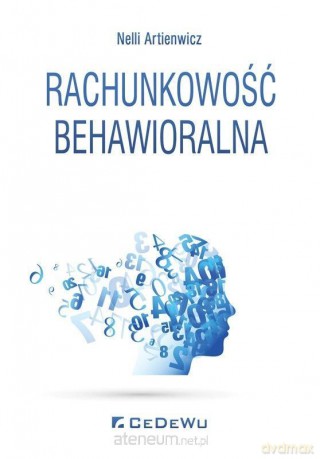Rachunkowość behawioralna - Nelli Artienwicz [KSIĄŻKA]