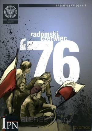Radomski Czerwiec 1976 - Przemysław Ochnia [KOMIKS]