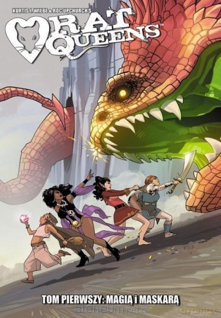 Rat Queens (Tom 1) Magią i Maskarą - Wiebe J. Kurtis [KOMIKS]
