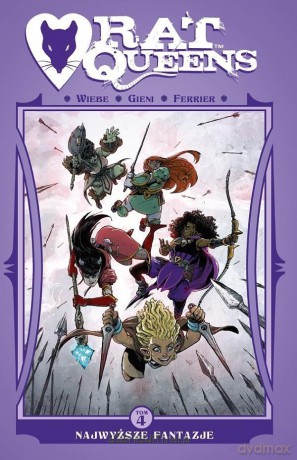 Rat Queens (Tom 4) Najwyższe fantazje - Wiebe J. Kurtis [KOMIKS]