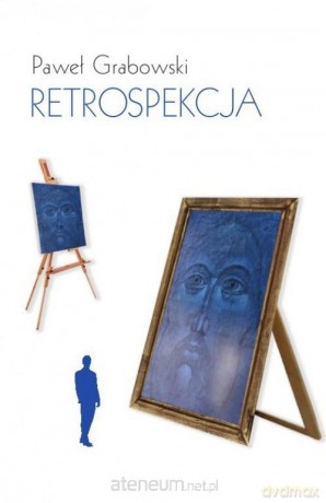 Retrospekcja - Paweł Grabowski [KSIĄŻKA]