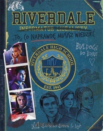 Riverdale. Informator licealisty [KSIĄŻKA]
