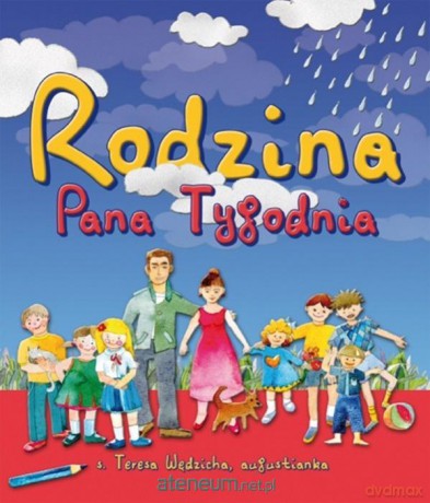 Rodzina Pana Tygodnia - s. Teresa Wędzicha [KSIĄŻKA]