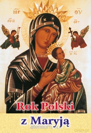 Rok polski z Maryją - Jan Uryga [KSIĄŻKA]