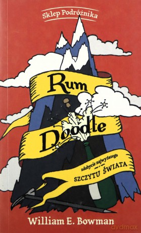 Rum Doodle. Zdobycie najwyższego szczytu świata [KSIĄŻKA]