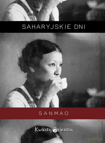 Saharyjskie dni - Sanmao [KSIĄŻKA]