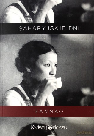 Saharyjskie dni - Sanmao [KSIĄŻKA]