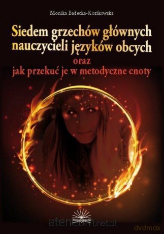 Siedem grzechów głównych nauczycieli języków obcych [KSIĄŻKA]