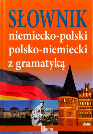 Słownik niem-pol, pol-niem z gramatyką [KSIĄŻKA]