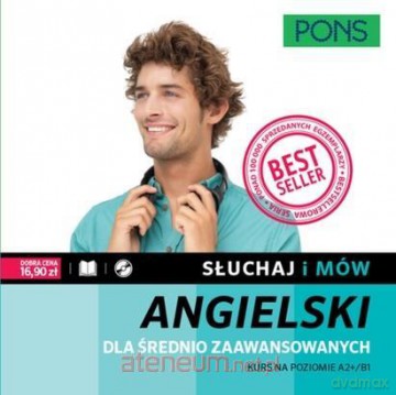Słuchaj i mów. Angielski dla średniozaawansowanych [KSIĄŻKA]