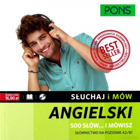 Słuchaj i mów. Angielski. 500 słów.. i mówisz [KSIĄŻKA]