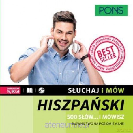 Słuchaj i mów. Hiszpański. 500 słów.. i mówisz [KSIĄŻKA]