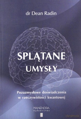 Splątane umysły - Dean Radin [KSIĄŻKA]