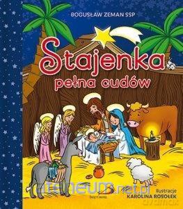 Stajenka pełna cudów - ks. Bogusław Zeman [KSIĄŻKA]