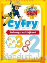 Strażak Sam Cyfry. Zabawy z naklejkami - Anna Wiśniewska [KSIĄŻKA]