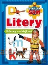Strażak Sam Litery. Zabawy z naklejkami - Anna Wiśniewska [KSIĄŻKA]