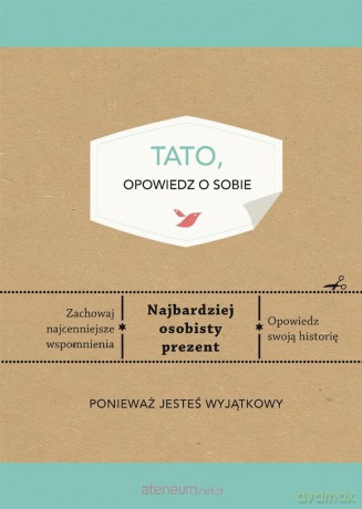 Tato, opowiedz o sobie - Elma van Vliet, Anna Mitrzyk [KSIĄŻKA]