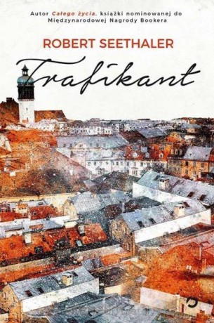Trafikant - Robert Seethaler [KSIĄŻKA]