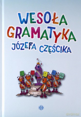 Wesoła gramatyka - Józefa Częścika [KSIĄŻKA]
