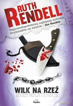 Wilk na rzeź - Ruth Rendell [KSIĄŻKA]