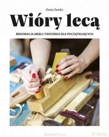 Wióry lecą [KSIĄŻKA]