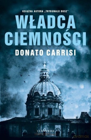 Władca ciemności - Donato Carrisi [KSIĄŻKA]
