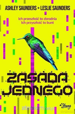 Zasada jednego - Ashley Saunders,Leslie Saunders [KSIĄŻKA]
