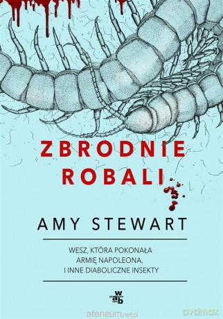 Zbrodnie robali - Amy Stewart [KSIĄŻKA]
