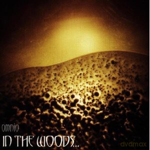 In The Woods: Omnio [CD]