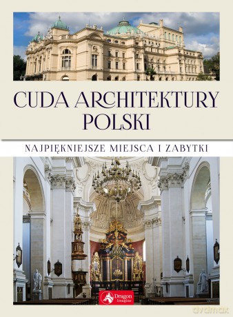 Cuda architektury Polski [KSIĄŻKA]