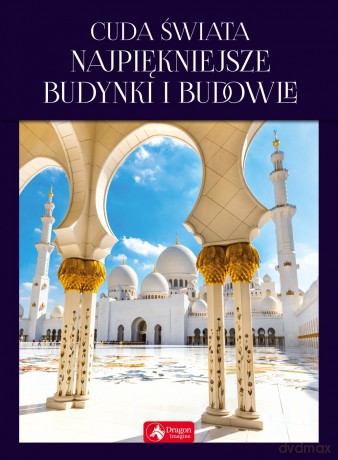 Cuda świata. Najpiękniejsze budynki i budowle - Magdalena M. Kastelik [KSIĄŻKA]