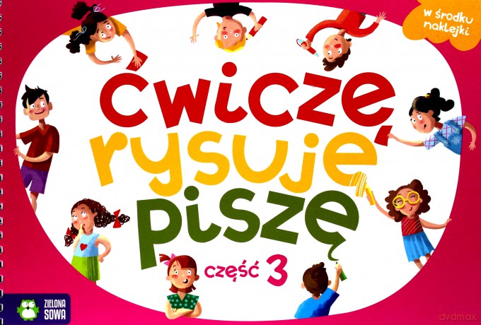 Ćwiczę rysuję piszę część 3 [KSIĄŻKA]