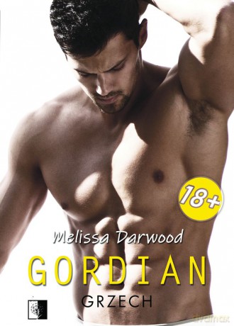 Gordian. Grzech (Tom 1) - Melissa Darwood [KSIĄŻKA]