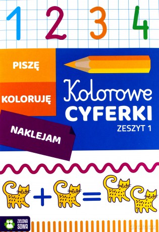 Kolorowe cyferki zeszyt 1 - Katarzyna Malinowska [KSIĄŻKA]