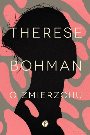 O zmierzchu - Therese Bohman [KSIĄŻKA]