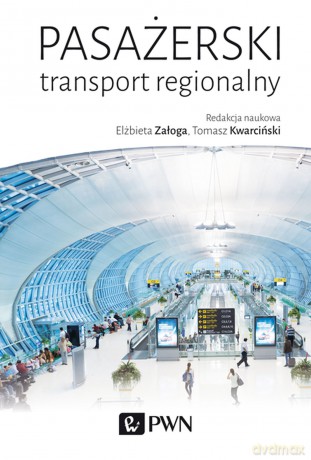 Pasażerski transport regionalny [KSIĄŻKA]