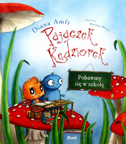 Pobawmy się w szkołę. Pajączek kędziorek - Diana Amft [KSIĄŻKA]