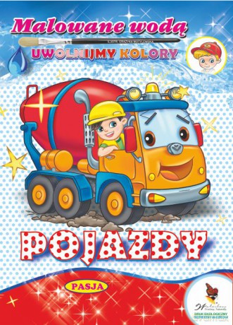 Pojazdy malowane wodą - Grażyna Motylewska [KSIĄŻKA]