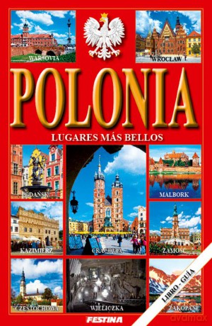 Polska najpiękniejsze miejsca. Polonia lugares mas bellos (wersja Hiszpańska) - Rafał Jabłoński [KSIĄŻKA]