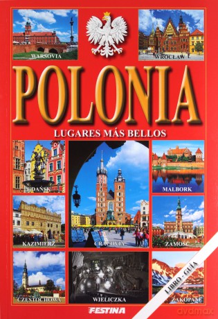 Polska najpiękniejsze miejsca. Polonia lugares mas bellos (wersja Hiszpańska) - Rafał Jabłoński [KSIĄŻKA]