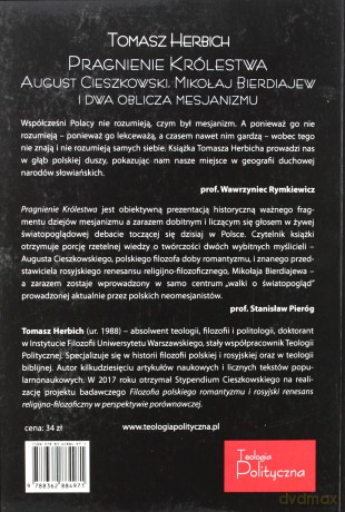 Pragnienie królestwa. August Cieszkowski, Mikołaj Bierdiajew i dwa oblicza mesjanizmu - Tomasz Herbich [KSIĄŻKA]