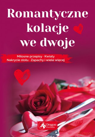 Romantyczne kolacje we dwoje [KSIĄŻKA]