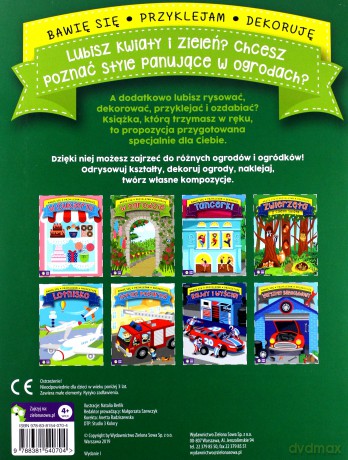 W ogrodzie. Bawię się, przyklejam, dekoruję [KSIĄŻKA]