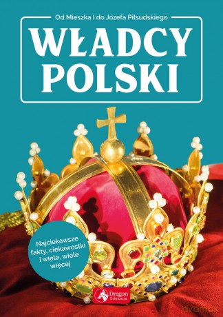 Władcy Polski - Jolanta Bąk [KSIĄŻKA]
