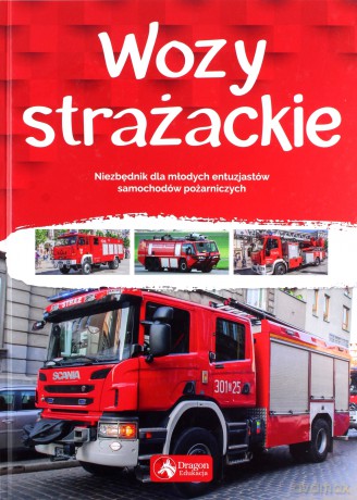 Wozy strażackie - Krzysztof Żywczak [KSIĄŻKA]