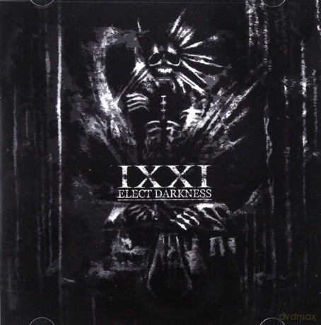 Ixxi: Elect Darkness [CD]